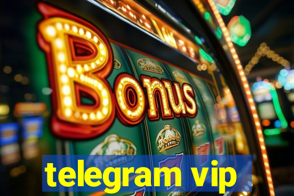 telegram vip