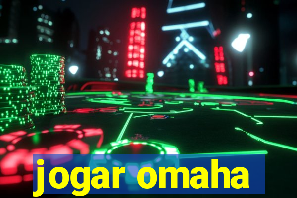 jogar omaha