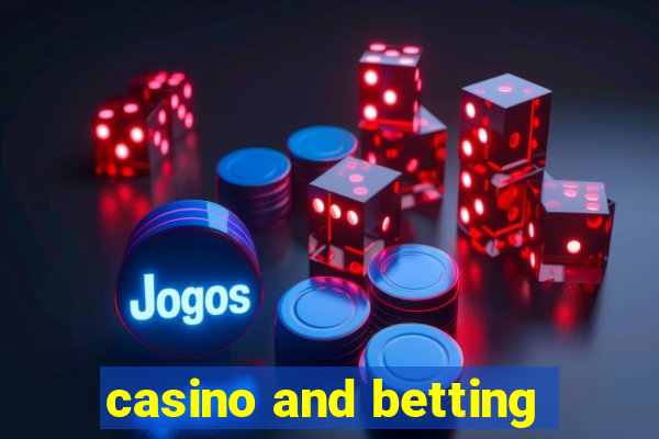 casino and betting