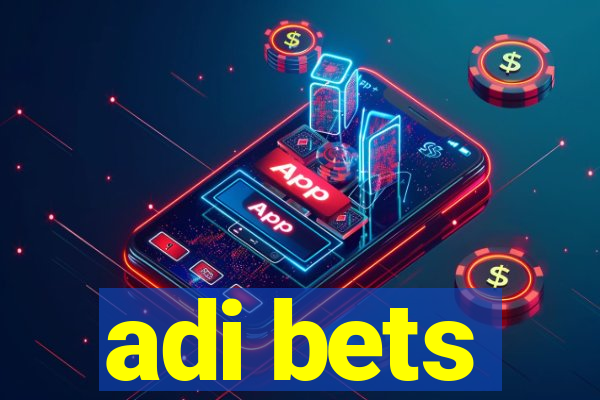 adi bets