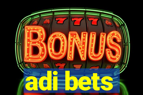 adi bets