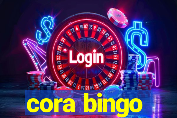 cora bingo