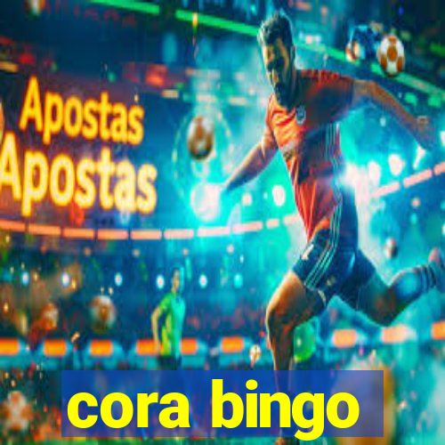 cora bingo