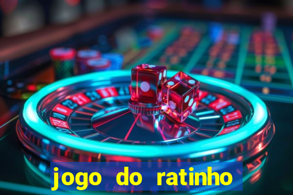 jogo do ratinho que ganha dinheiro