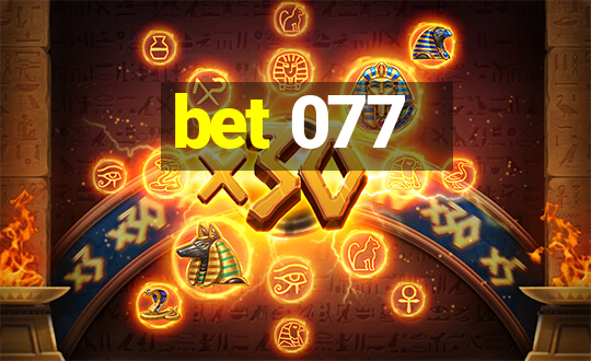 bet 077