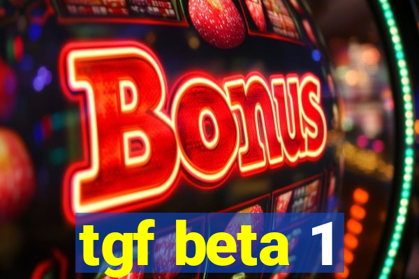 tgf beta 1