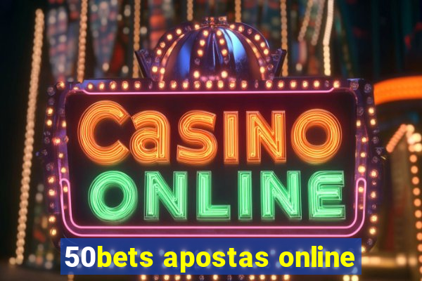 50bets apostas online