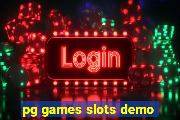 pg games slots demo