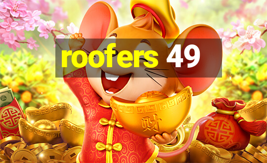 roofers 49