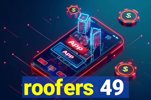 roofers 49