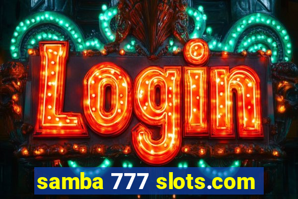 samba 777 slots.com