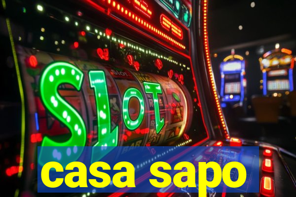 casa sapo