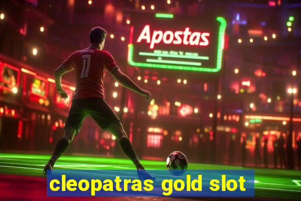 cleopatras gold slot