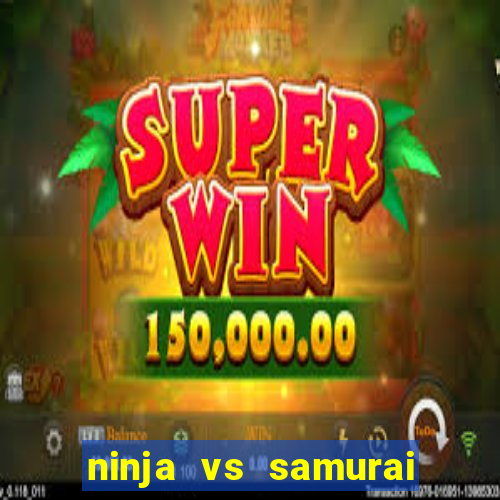 ninja vs samurai slot demo