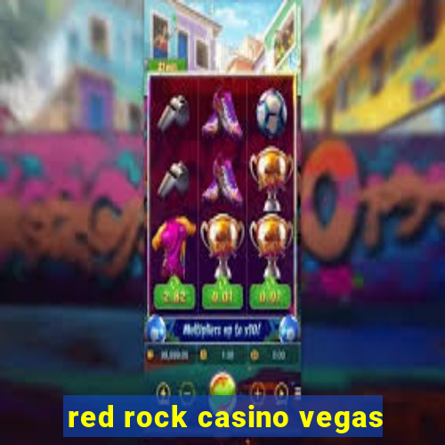 red rock casino vegas