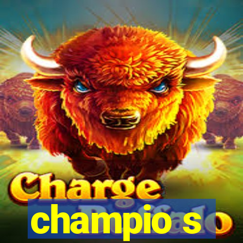 champio s