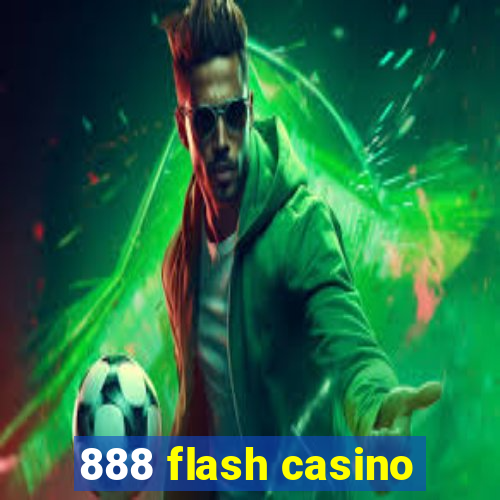 888 flash casino