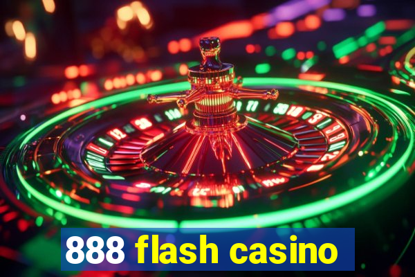 888 flash casino