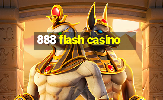 888 flash casino