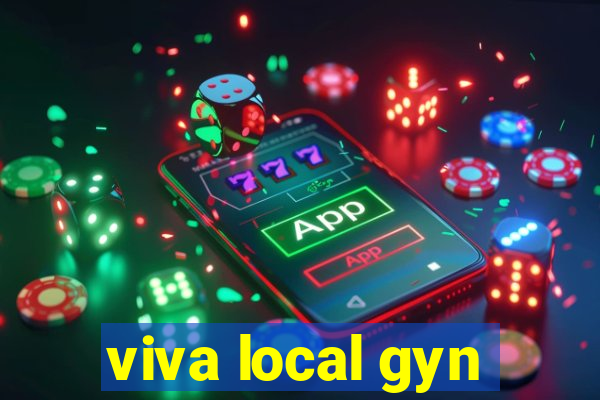 viva local gyn