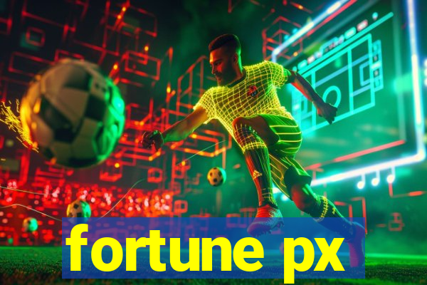 fortune px