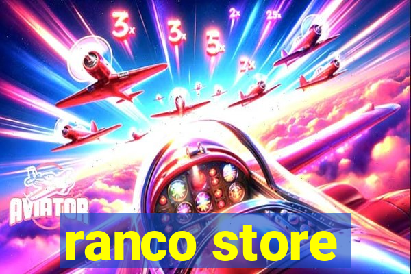 ranco store