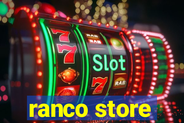 ranco store