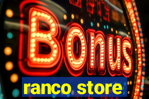 ranco store