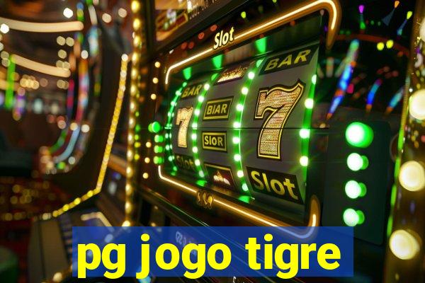 pg jogo tigre