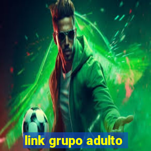 link grupo adulto