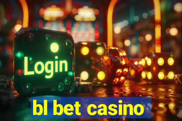 bl bet casino