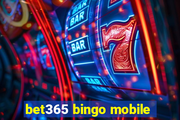 bet365 bingo mobile