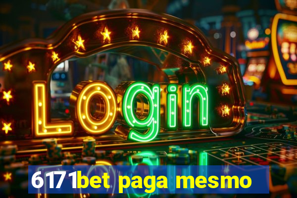 6171bet paga mesmo