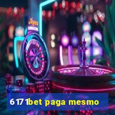 6171bet paga mesmo