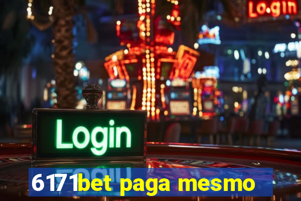 6171bet paga mesmo