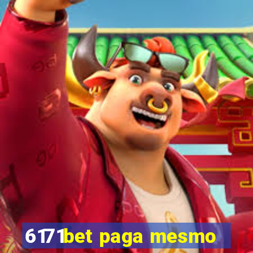 6171bet paga mesmo