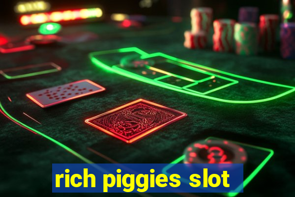 rich piggies slot