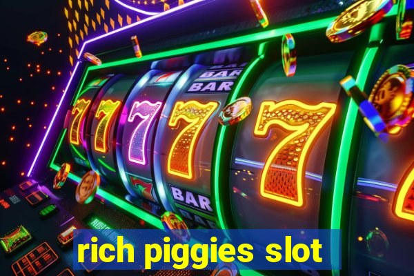 rich piggies slot