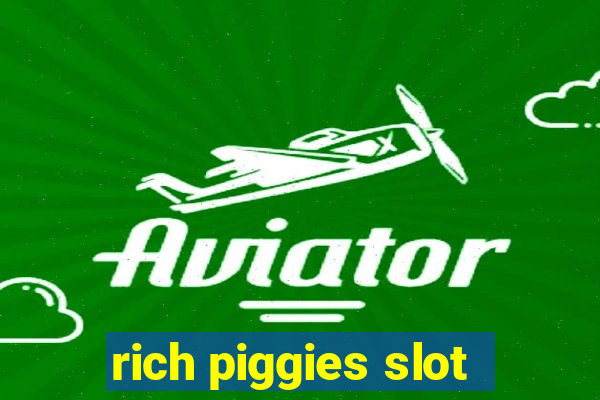 rich piggies slot