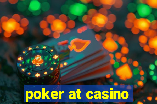 poker at casino