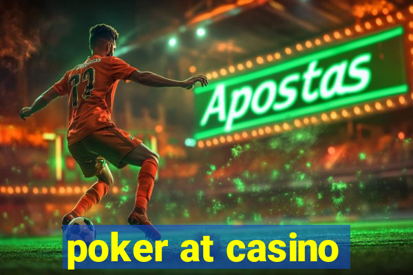 poker at casino