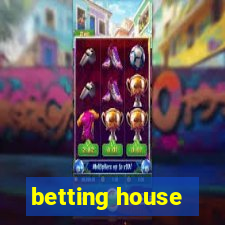 betting house