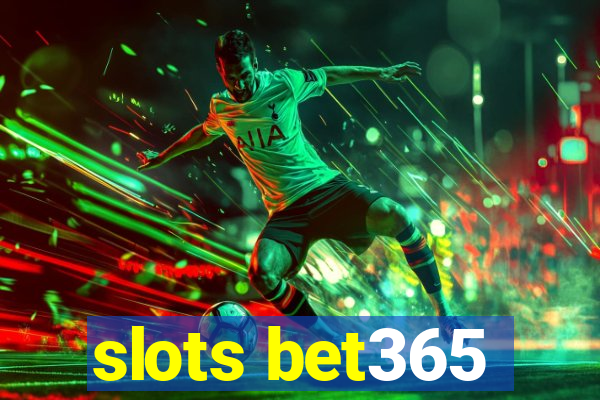 slots bet365