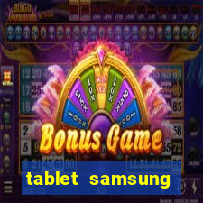 tablet samsung casas bahia com chip