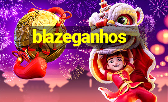 blazeganhos