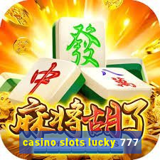 casino slots lucky 777