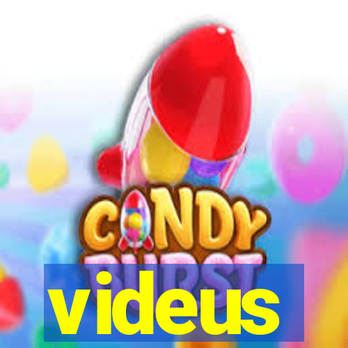 videus