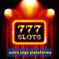 astro jogo plataforma