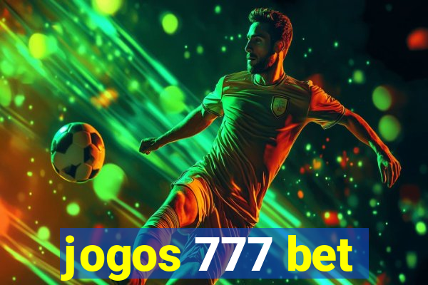 jogos 777 bet