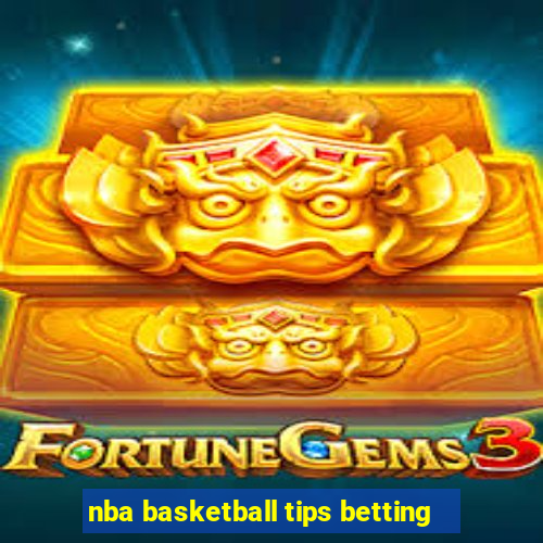 nba basketball tips betting